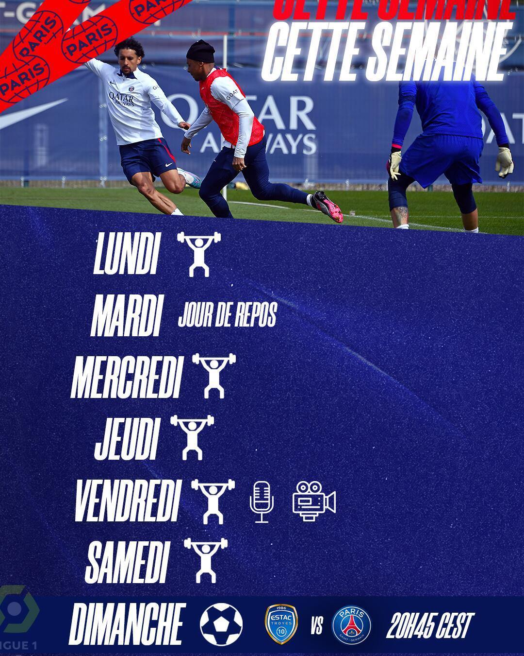 巴黎公布球队本周计划安排：周一训练日，本周单休周二一天