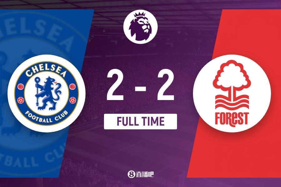 英超-切尔西2-2森林近9轮仅1胜 斯特林双响&破4个月联赛球荒