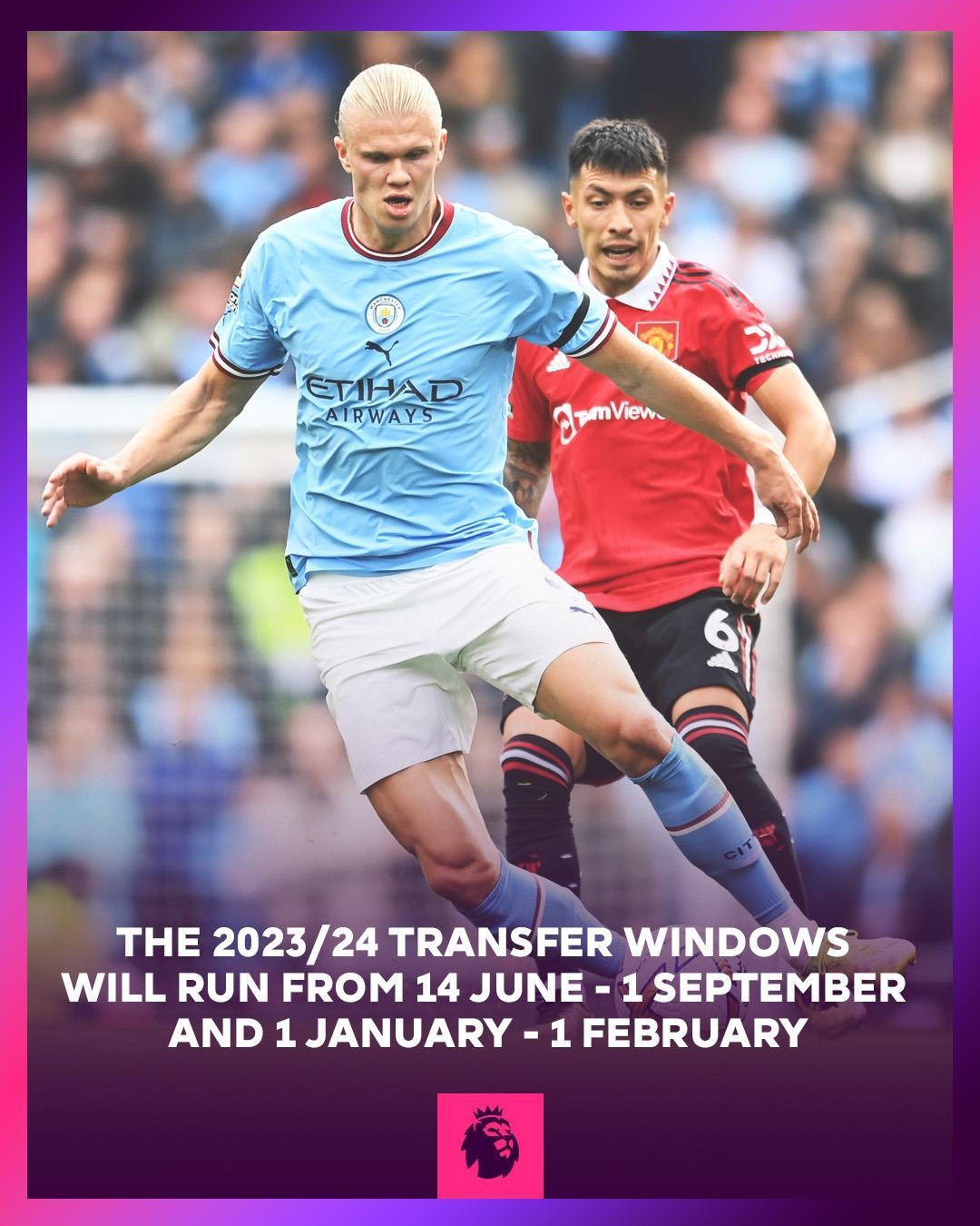 准备上树！官方：英超夏窗6月14日开启，北京时间9月2日6点关闭