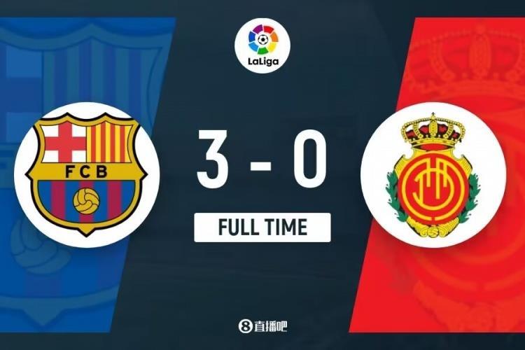 足球比分_西甲-阿尔巴布斯克茨主场告别战法蒂双响加维传射 巴萨3-0马洛卡