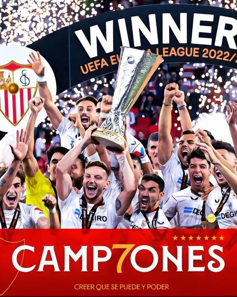 与塞相伴乐相行，七冠功成！塞维利亚夺得本赛季欧联杯冠军！