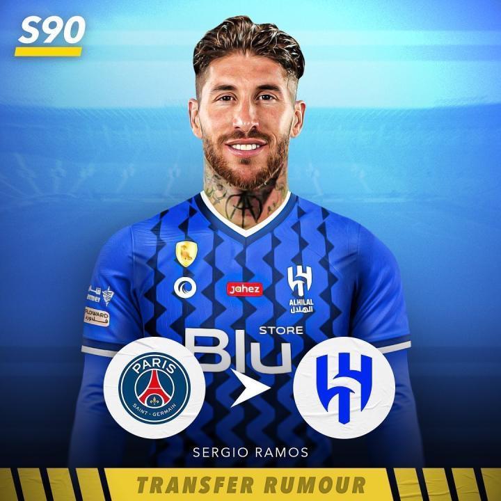 转会丨据报道，Al-Hilal正在领先签署拉莫斯