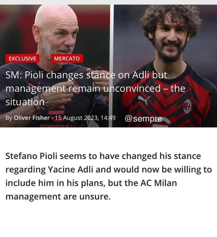 SM：米兰改变了对阿德利的看法，愿意将其纳入计划
