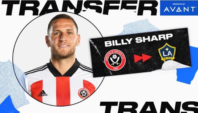 官方 : 洛杉矶银河免签前谢菲联前锋夏普，直到季末