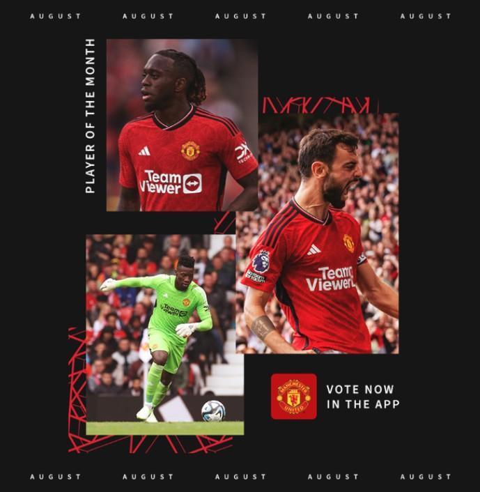 你选谁？曼联8月最佳球员候选：奥纳纳、B费、万-比萨卡