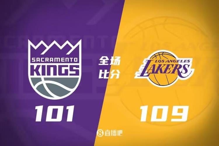 季前赛-拉塞尔21 8 詹眉缺阵 小萨10 16 湖人轻取全员国王