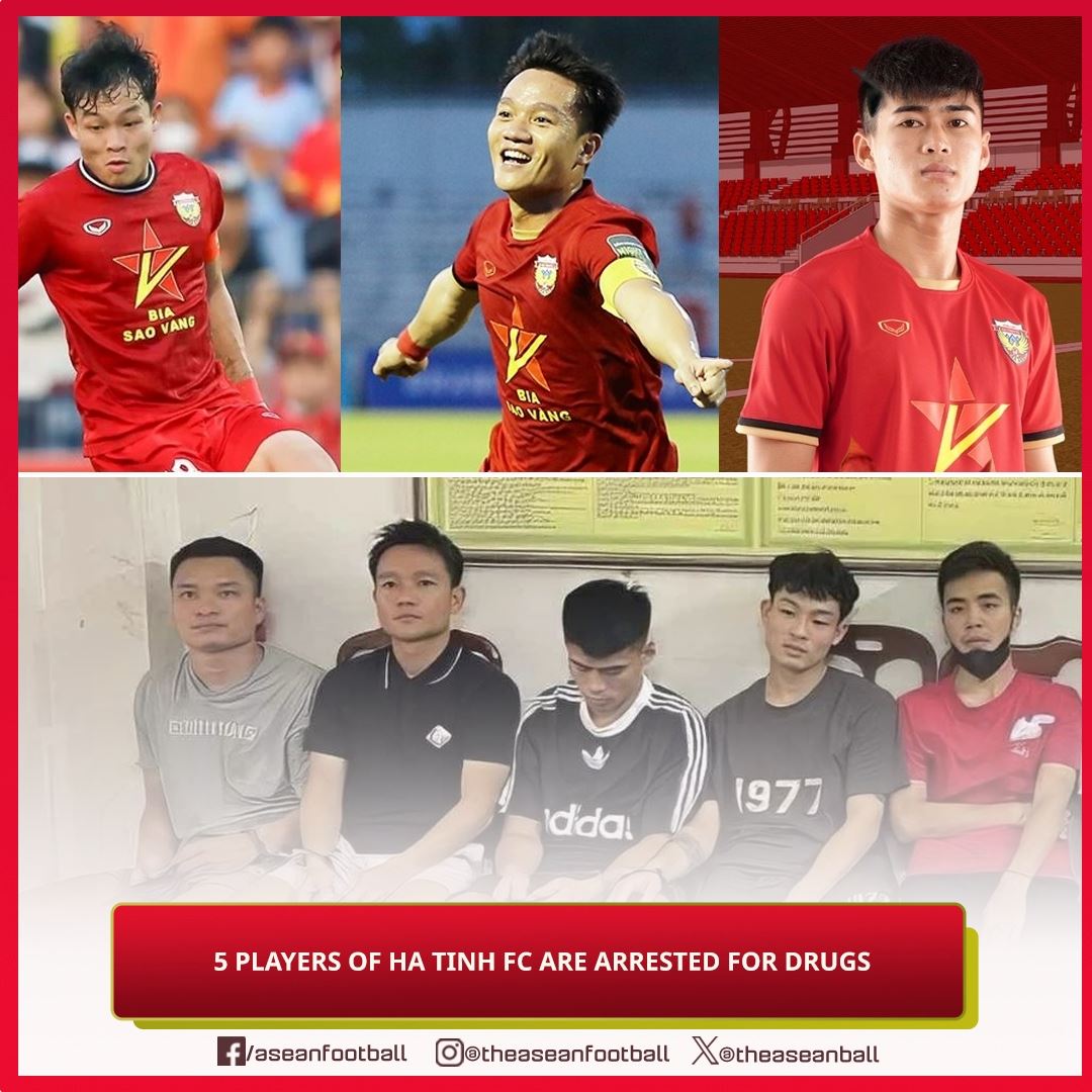 越南5名球员吸毒被抓遭刑事拘留 无限期停赛，包括前足球先生