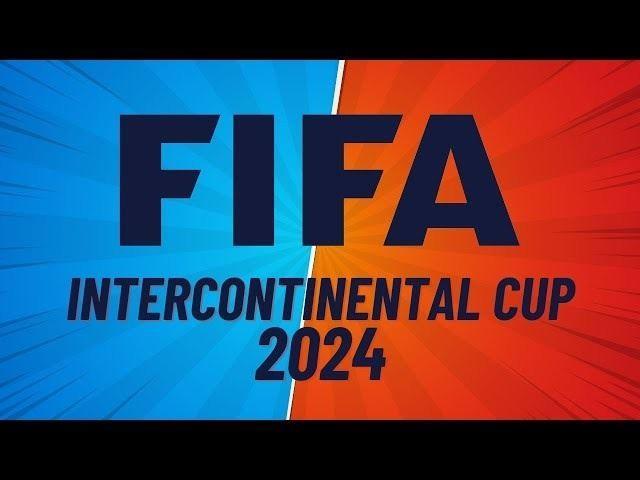 官方：FIFA2024洲际杯赛程公布，欧冠冠军皇马12月18日出战决赛