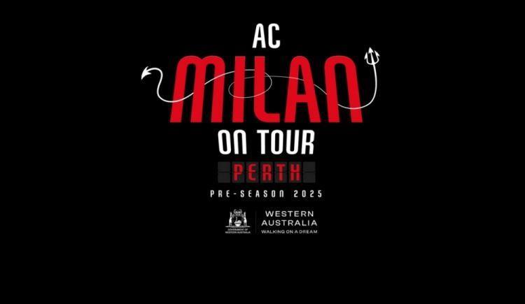 AC米兰官宣澳大利亚季前赛：7月31日对阵珀斯光荣