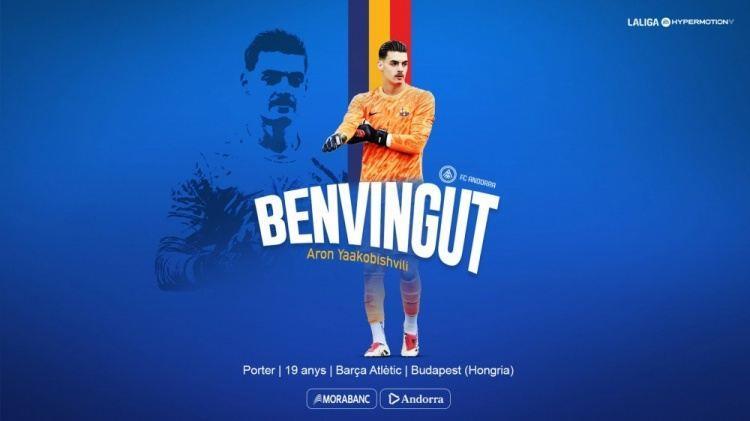 官方：巴萨青训门将阿隆-雅科比什维利租借加盟安道尔FC
