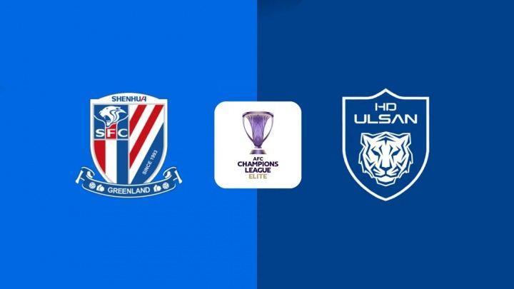 上海申花vs蔚山HD首发：特谢拉、李可、吴曦、刘诚宇、朱辰杰出战