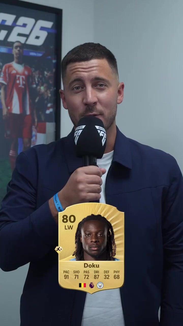 阿扎尔评FC26完美球员：盘带 技巧亚马尔、射门哈兰德、传球丁丁