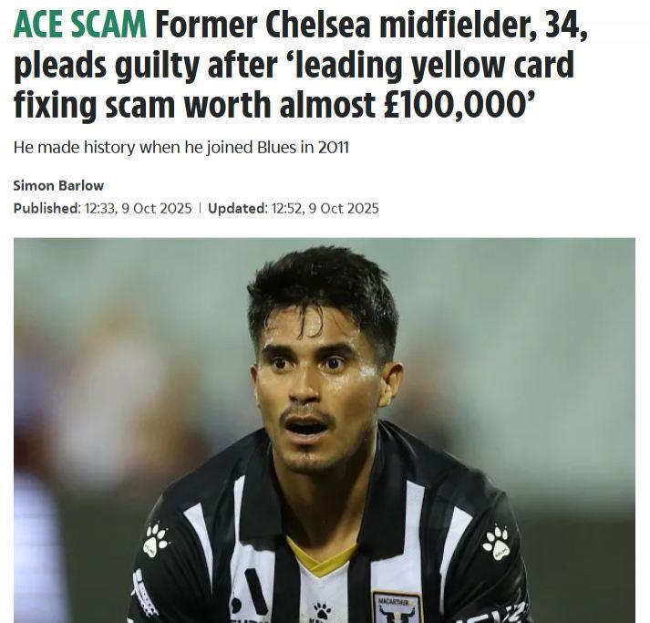 共获利10万镑！前切尔西中场承认在澳超参与假球，曾给队友5000镑