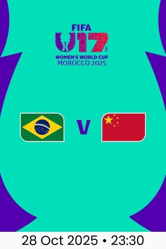 U17女足世界杯16强赛程：中国迎战巴西，美国对阵荷兰