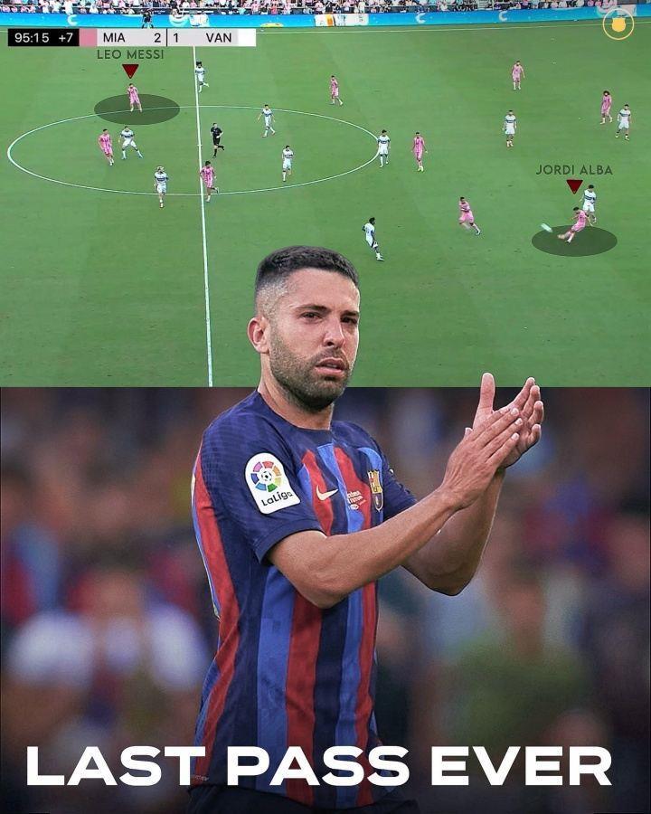 再无“巴西”连线！阿尔巴与梅西连线51次，生涯最后一传是给梅西