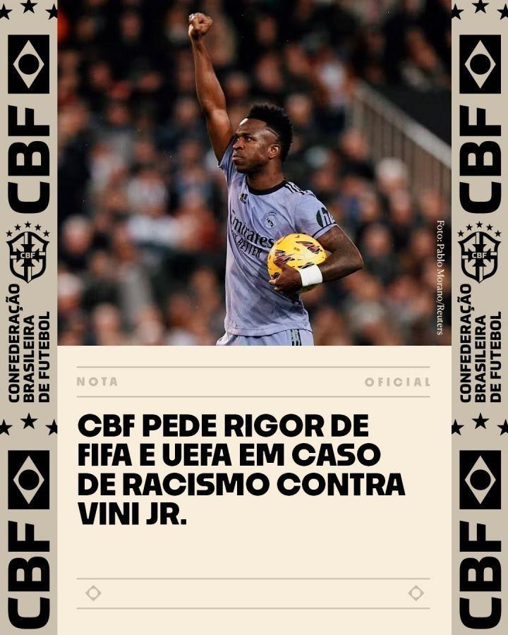 巴西足协：已致函FIFA和欧足联，要求严惩涉嫌歧视维尼修斯的人员