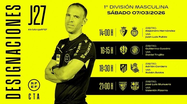 西甲第27轮部分场次裁判安排：穆努埃拉执法巴萨客战毕尔巴鄂竞技