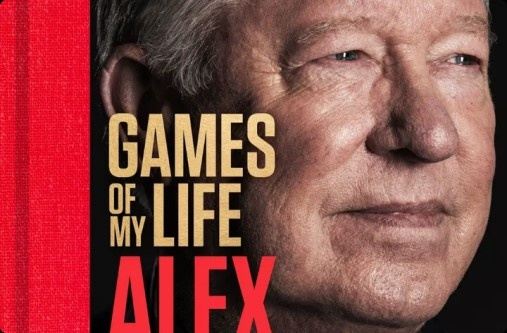 曼晚：弗格森爵士10月出版新回忆录，回顾对他意义重大的21场比赛