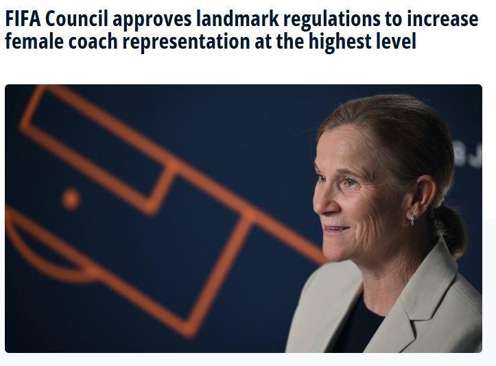 FIFA官方：旗下所有女足赛事的参赛球队 必须至少配备1名女性教练