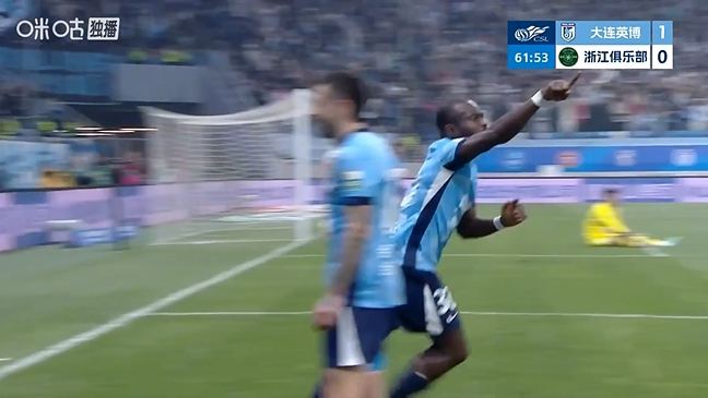 大连英博再下一城！斯坦丘直塞助攻，阿奇姆彭冷静推射破门