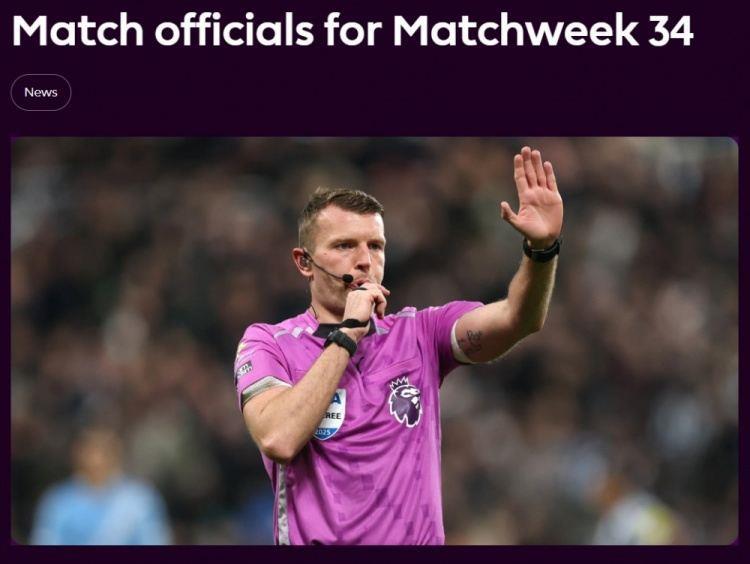 英超第34轮裁判：巴罗特执法阿森纳vs纽卡，安迪·马德利执法曼城