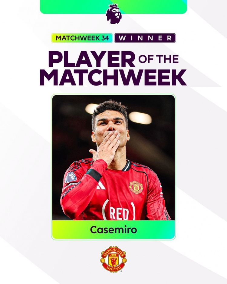 实至名归！卡塞米罗当选英超第34轮最佳球员